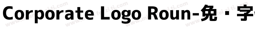 Corporate Logo Roun字体转换
